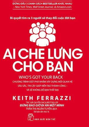 Ai Che Lưng Cho Bạn - Keith Ferrazzi