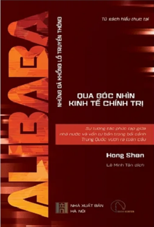 Sách Alibaba: Những gã khổng lồ truyền thông qua góc nhìn kinh tế chính trị - Hong Shen