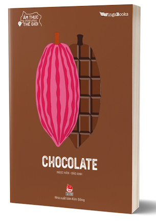 Ẩm Thực Chinh Phục Thế Giới - Chocolate - Ngọc Hân, Bảo Anh
