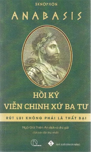 Sách Anabasis - Hồi Ký Viễn Chinh Xứ Ba Tư (Xenophon)