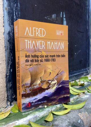 Ảnh hưởng của sức mạnh trên biển Alfred Thayer Mahan