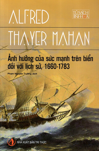 Ảnh hưởng của sức mạnh trên biển Alfred Thayer Mahan