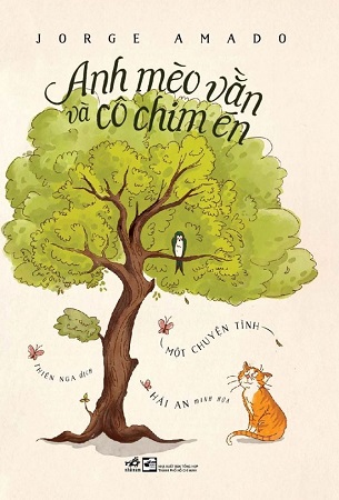 Sách Anh Mèo Vằn Và Cô Chim Én - Jorge Amado