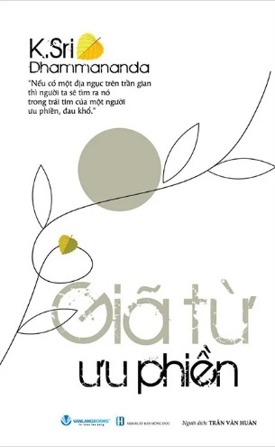 Xin Giã Từ Ưu Phiền - K.Sri Dhammananda