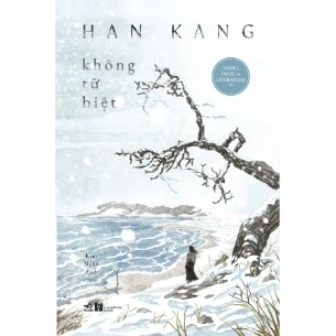 Không Từ Biệt - Han Kang