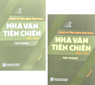 Lược Sử Văn Nghệ Việt Nam: Nhà Văn Tiền Chiến - 1930-1945 (Bộ 2 Quyển) Thế Phong