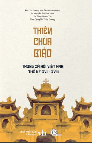 Thiên Chúa Giáo Trong Xã Hội Việt Nam Thế Kỷ XVI - XVIII