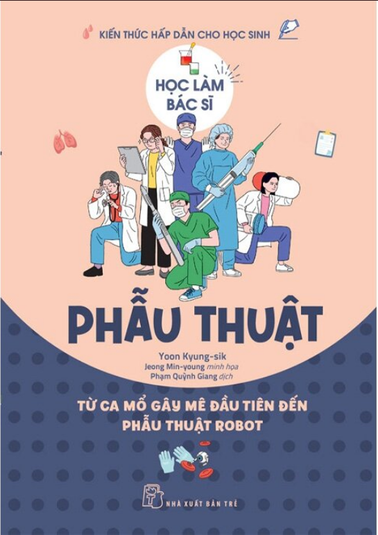 Combo (7 Cuốn Sách) Học Làm Bác Sĩ - Kiến Thức Hấp Dẫn Cho Học Sinh