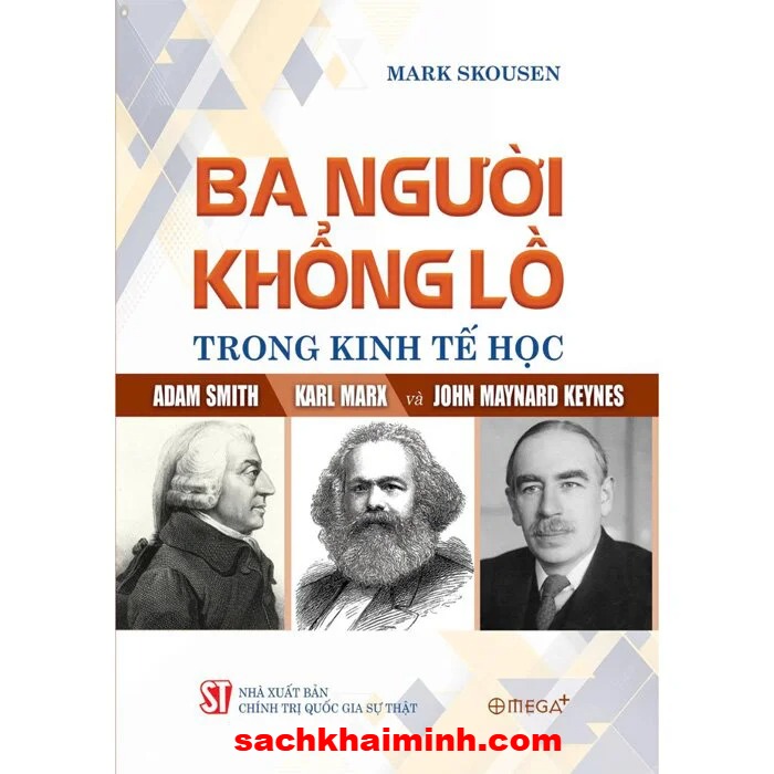 Ba Người Khổng Lồ Trong Kinh Tế Học - Mark Skousen