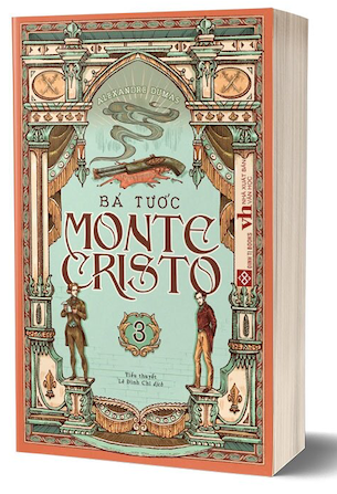 Bá Tước Monte Cristo 3 - Alexander Dumas