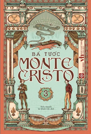 Bá Tước Monte Cristo 3 - Alexander Dumas