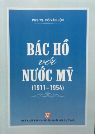  Bác Hồ với nước Mỹ (1911-1954) - PGS.TS Võ Văn Lộc