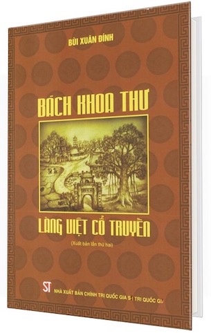 Bách Khoa Thư Làng Việt Cổ Truyền (Bìa Cứng) - Bùi Xuân Đính