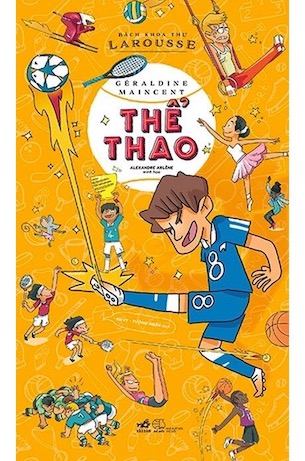 Bách Khoa Thư Larousse - Thể Thao - Géraldine Maincent, Alexandre Arlène