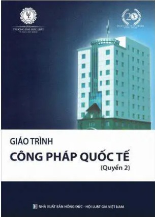 Sách Giáo trình công pháp quốc tế (quyển 2) - Đại học Luật TP. HCM