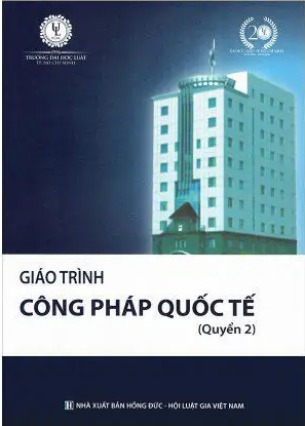 Sách Giáo trình công pháp quốc tế (quyển 2) - Đại học Luật TP. HCM