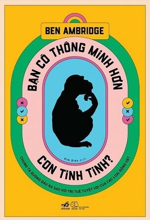 Bạn Có Thông Minh Hơn Con Tinh Tinh Ben Ambridge