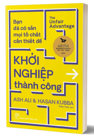 Bạn Đã Có Sẵn Mọi Tố Chất Cần Thiết Để Khởi Nghiệp Thành Công - Ash Ali, Hasan Kubba