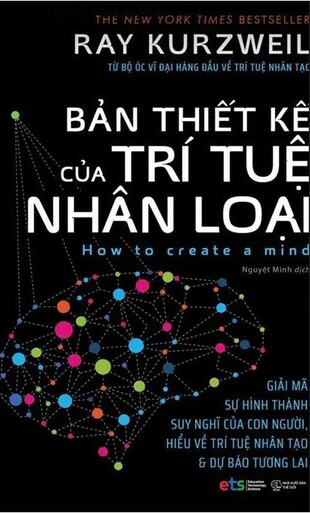 Bản Thiết kế Của Trí Tuệ Nhân Loại Ray Kurzweil