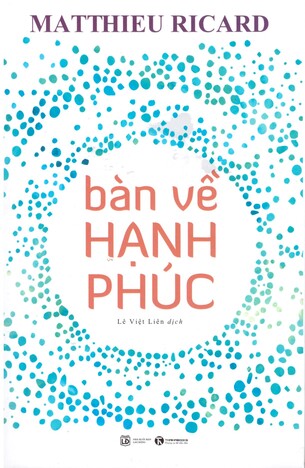 Bàn về hạnh phúc - Matthieu Ricard