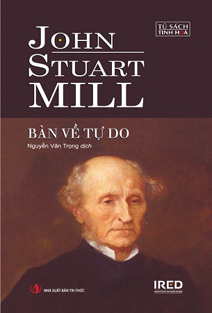 Sách Bàn Về Tự Do (Tái Bản 2024) - John Stuart Mill