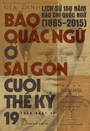 Báo Quấc Ngữ Ở Sài Gòn Cuối Thế Kỷ 19 - Trần Nhật Vy