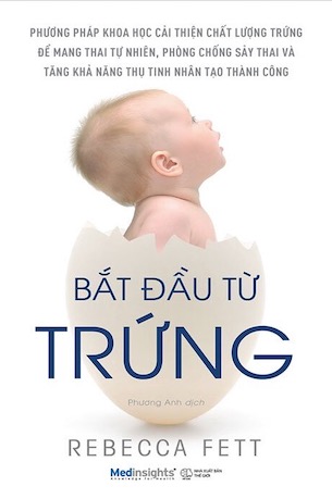 Bắt Đầu Từ Trứng - Rebecca Fett