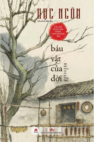 Báu Vật Của Đời - Một Hiện Tượng Của Văn Học Trung Quốc (Bìa Cứng) Mạc Ngôn