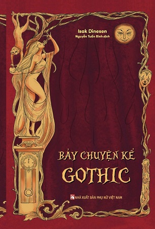 Sách Bảy Chuyện Kể Gothic - Isak Dinesen (Bìa Cứng, In 100 Cuốn)