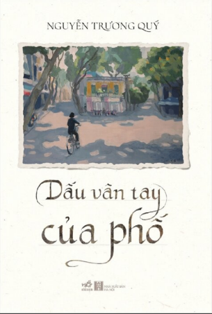 Dấu Vân Tay Của Phố - Nguyễn Trương Quý