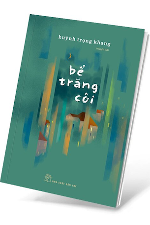 Bể Trăng Côi - Huỳnh Trọng Khang