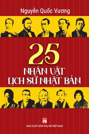 25 Nhân Vật Lịch Sử Nhật Bản - Nguyễn Quốc Vương