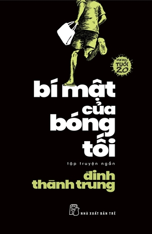 Bí Mật Của Bóng Tối - Đinh Trung Thành