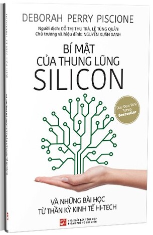 Bí mật của thung lũng Silicon  và những bài học từ thần kỳ kinh tế Hi-tech