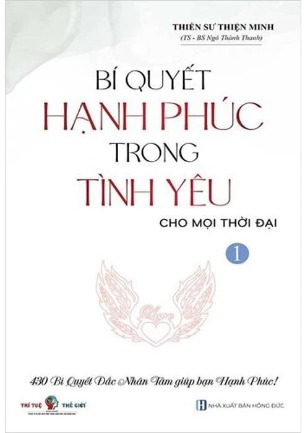 Bí Quyết Hạnh Phúc Trong Tình Yêu Cho Mọi Thời Đại - Tập 1