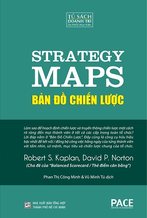 Sách Bản Đồ Chiến Lược - Strategy Maps - Robert S. Kaplan, David P. Norton