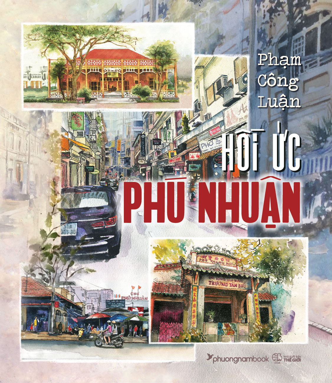 Sách Hồi Ức Phú Nhuận Phạm Công Luận