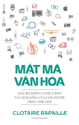 Mật Mã Văn Hoá - Clotaire Rapaille