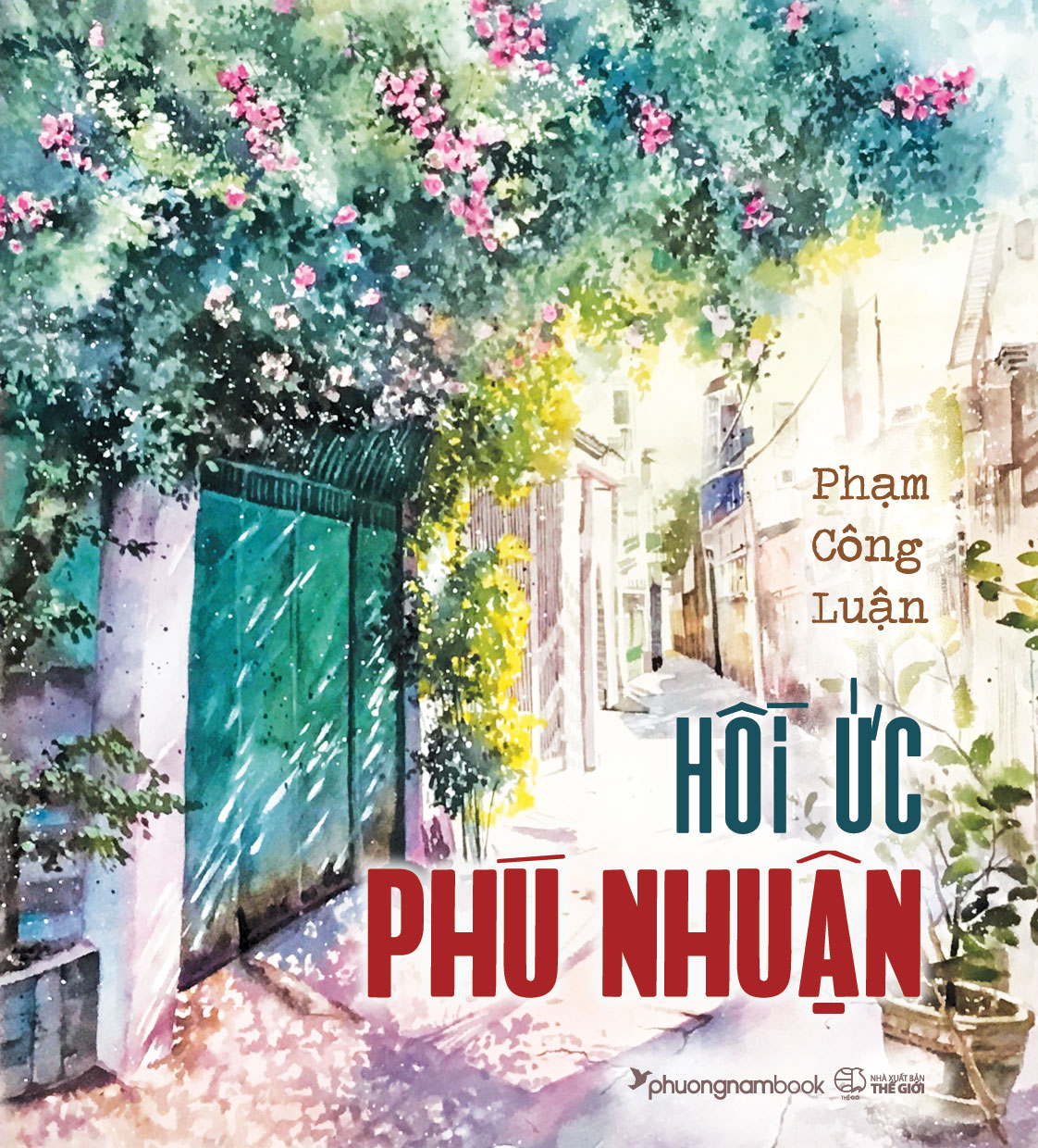 Sách Hồi Ức Phú Nhuận Phạm Công Luận