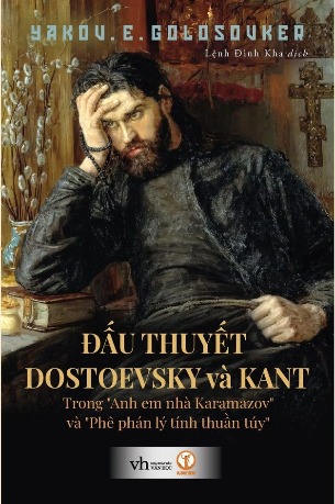 Sách Đấu thuyết Dostoevsky và Kant: Trong “Anh em nhà Karamazov” và “Phê phán lý tính thuần túy”