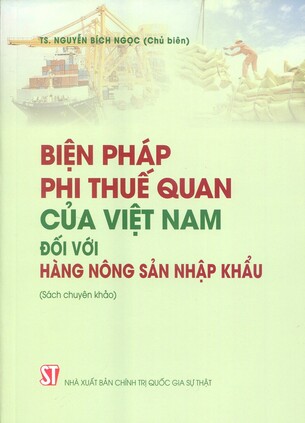 Biện Pháp Phi Thuế Quan Của Việt Nam Đối Với Hàng Nông Sản Nhập Khẩu