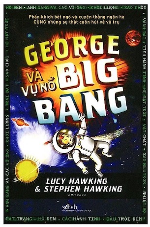 George Và Vụ Nổ Big Bang - Stephen Hawking