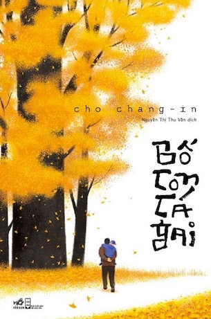 Bố Con Cá Gai - Cho Chang - In