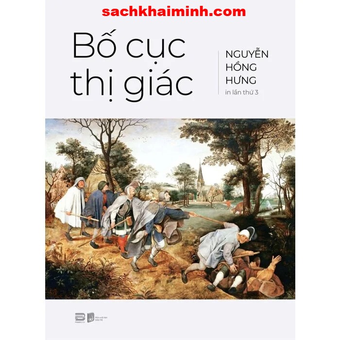  Bố Cục Thị Giác (Bìa Cứng) Nguyễn Hồng Hưng