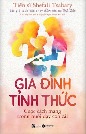 Bộ Gia Đình Tỉnh Thức (2 Cuốn) - TS. Shefali Tsabary