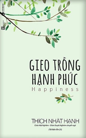 Bộ Gieo Trồng Hạnh Phúc (4 Cuốn) - Thích Nhất Hạnh