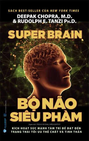 sách Bộ Não Siêu Phàm (Deepak Chopra, Rudolph E. Tanzi)