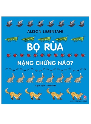 Sách Bọ Rùa Nặng Chừng Nào? (Tái Bản 2023) - Alison Limentani