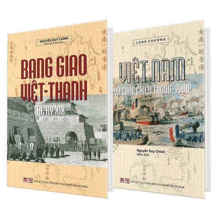 Bộ Sách - Bang Giao Việt-Thanh Thế Kỷ XIX - Việt Nam Và Cuộc Chiến Trung-Pháp (Bộ 2 Cuốn, Bìa Cứng) - Nguyễn Duy Chính, Long Chương