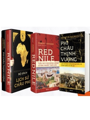 Bộ Sách “Lịch Sử Châu Phi”: Phi Châu Thịnh Vượng: Lịch sử 5000 năm của sự giàu có, tham vọng và nỗ lực - Red Nile: Tiểu Sử Của Dòng Sông Vĩ Đại Nhất Thế Giới